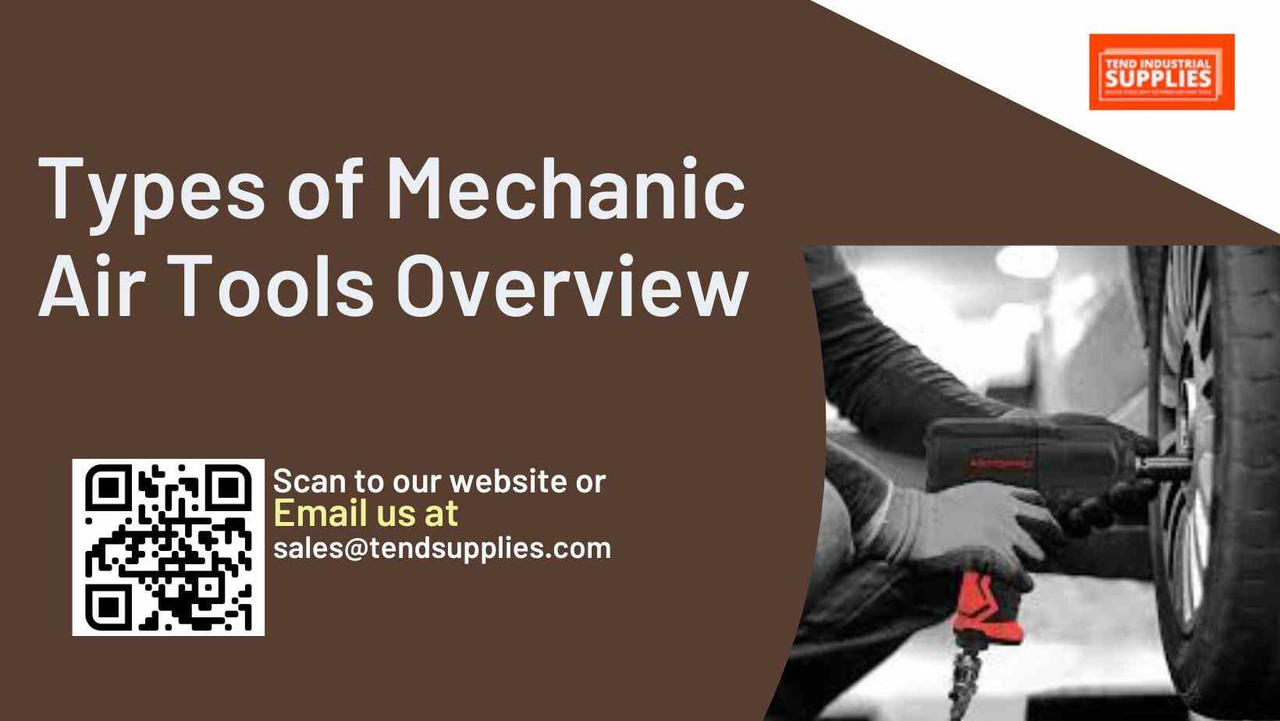 ​Types of Mechanic Air Tools Overview