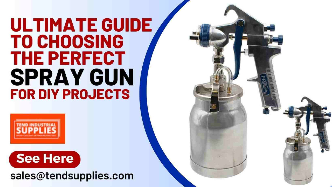 ​Ultimate Guide to Choosing the Perfect Spray Gun for DIY Projects