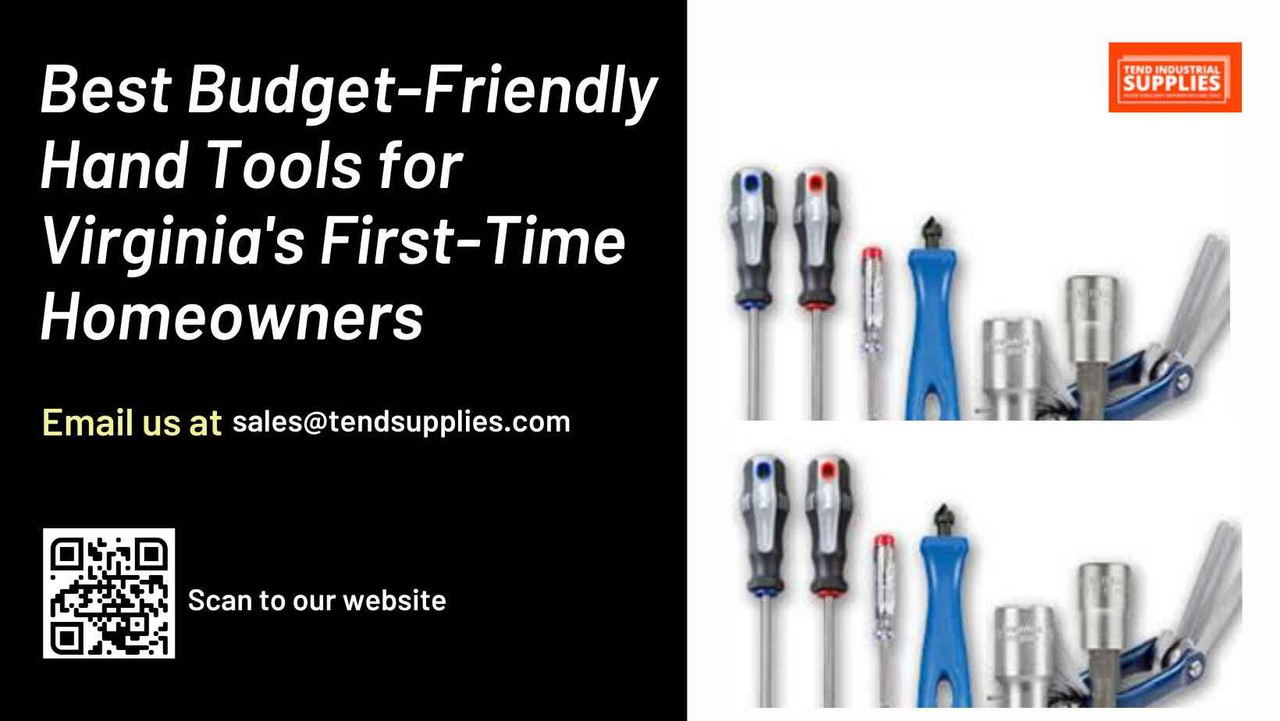Best Budget-Friendly Hand Tools for Virginia's First-Time Homeowners