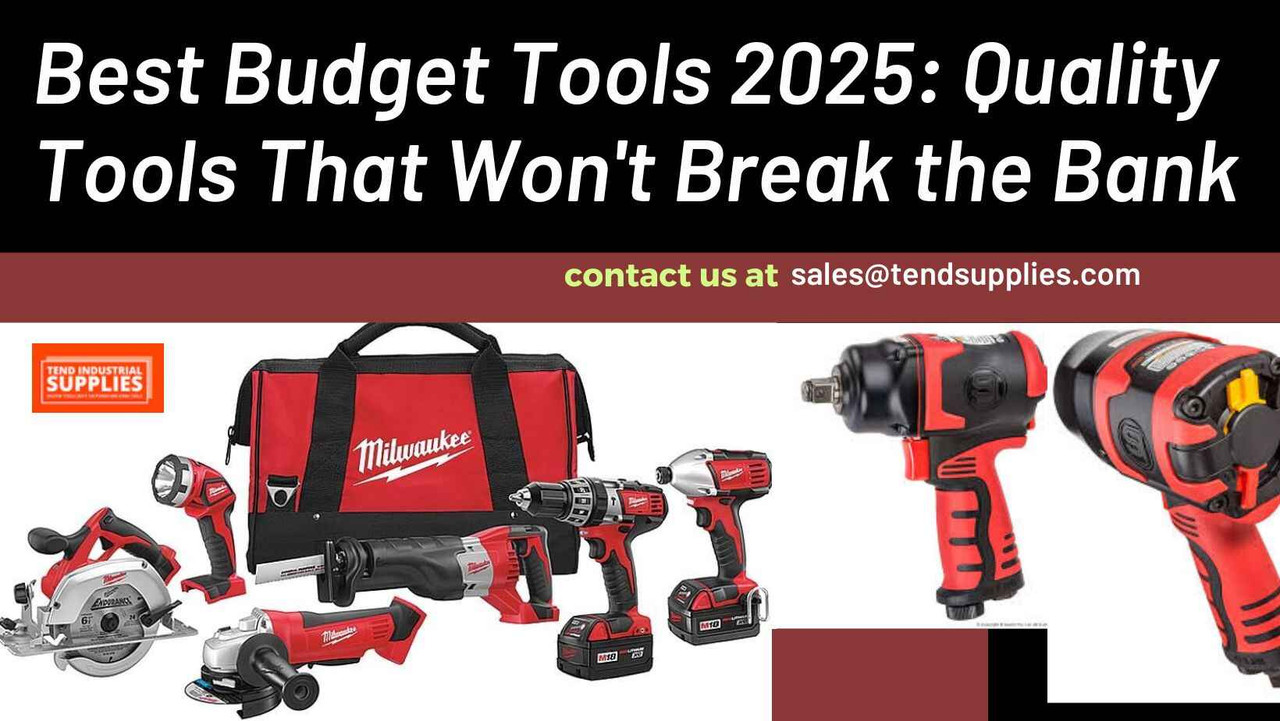 Best Budget Tools 2025: Quality Tools That Won't Break the Bank