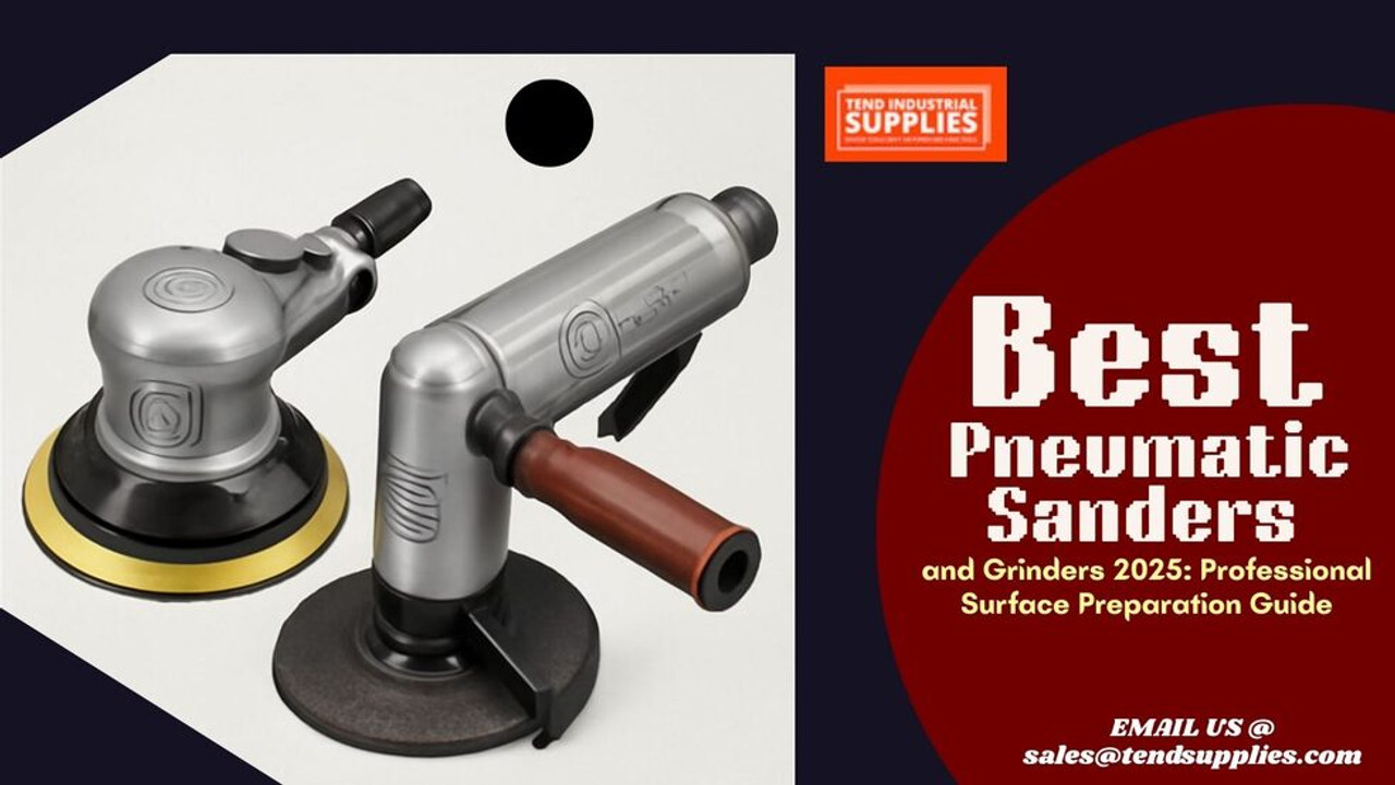 Best Pneumatic Sanders and Grinders 2025: Professional Surface Preparation Guide