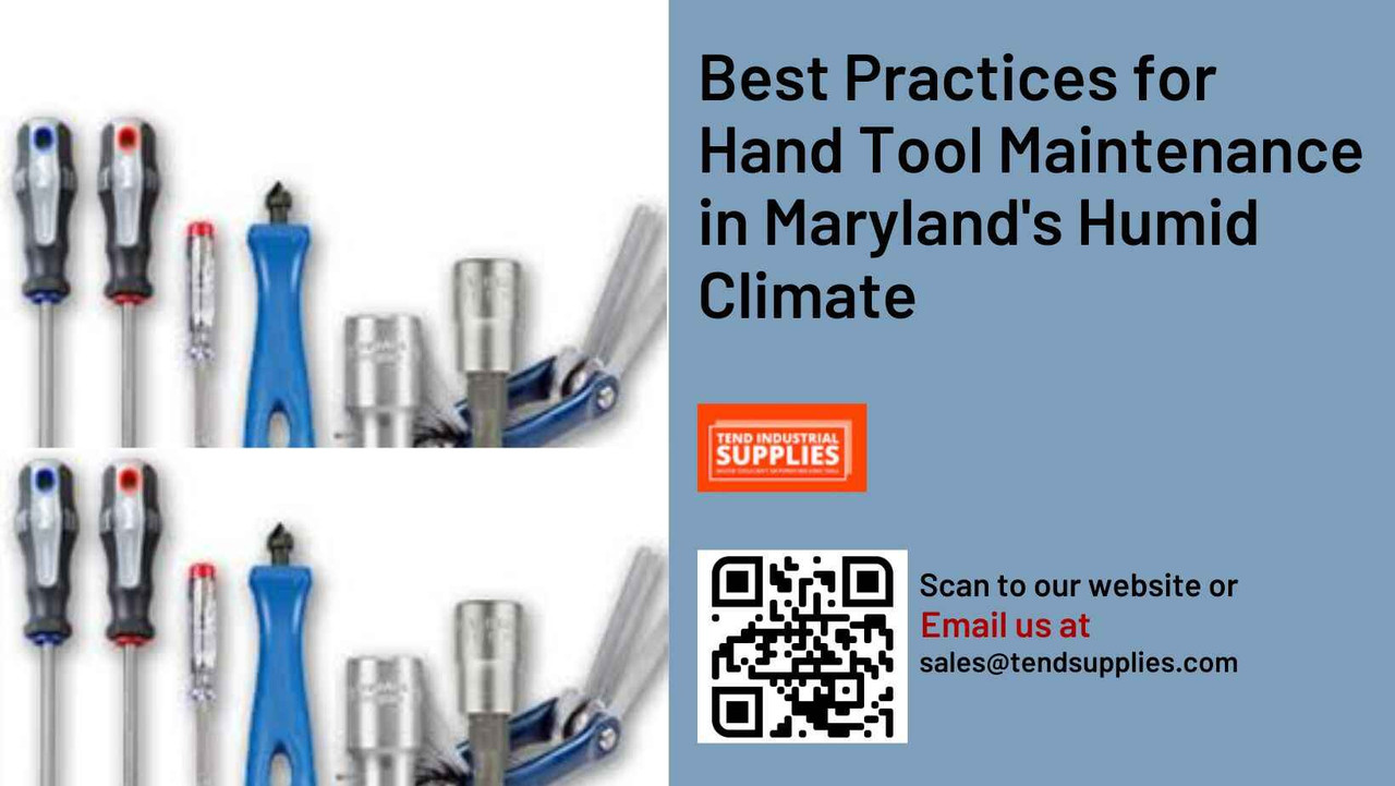 Best Practices for Hand Tool Maintenance in Maryland's Humid Climate