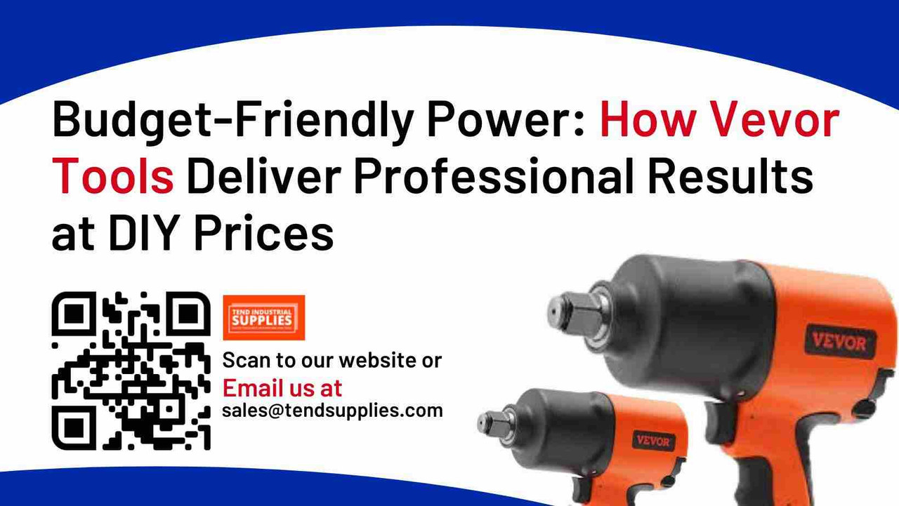 Budget-Friendly Power: How Vevor Tools Deliver Professional Results at DIY Prices Budget-Friendly Power: How Vevor Tools Deliver Professional Results at DIY Prices