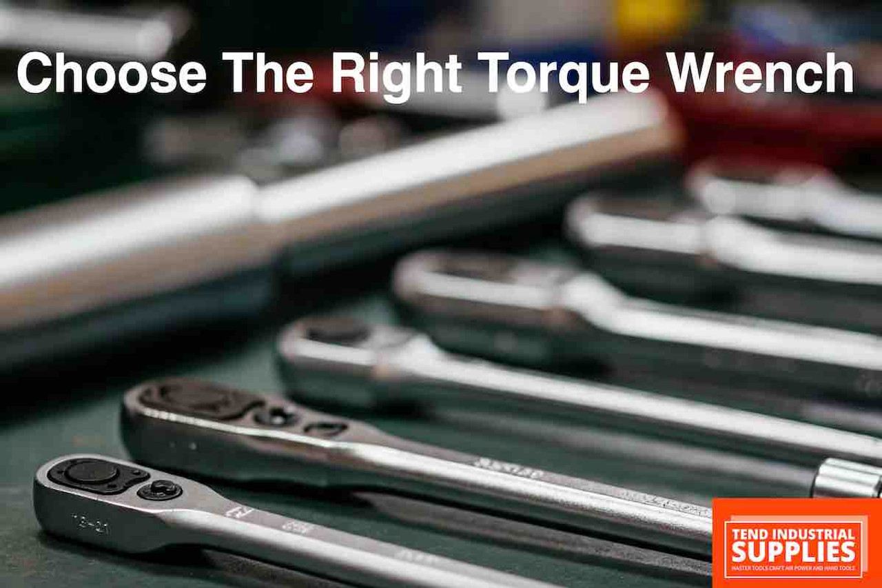 How to Choose the Right Torque Wrench for Your Needs