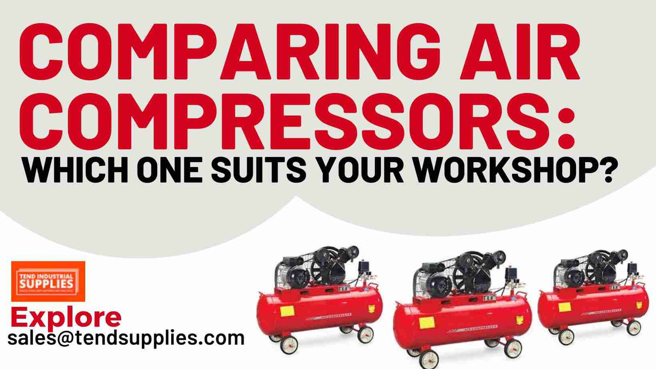 Comparing Air Compressors: Which One Suits Your Workshop?