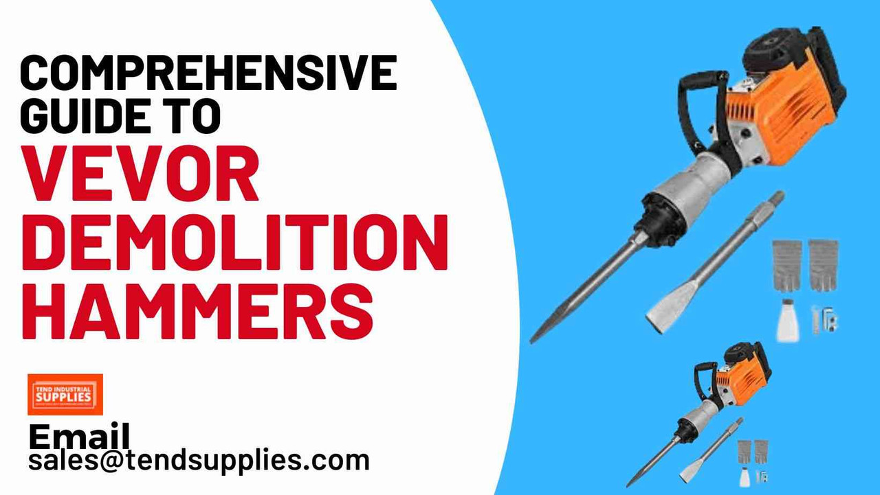 Comprehensive Guide to VEVOR Demolition Hammers Comprehensive Guide to VEVOR Demolition Hammers