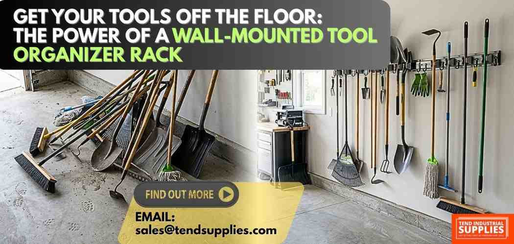 Get Your Tools Off the Floor: The Power of a Wall-Mounted Tool Organizer Rack