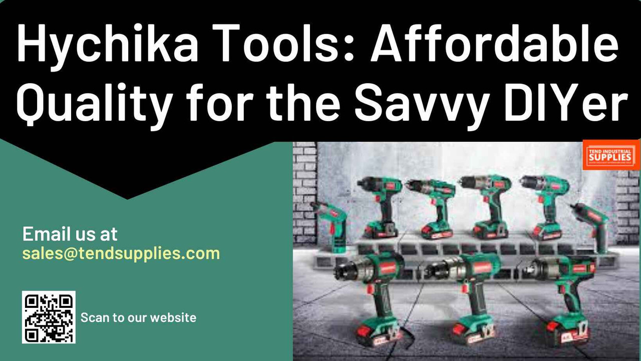 Hychika Tools: Affordable Quality for the Savvy DIYer