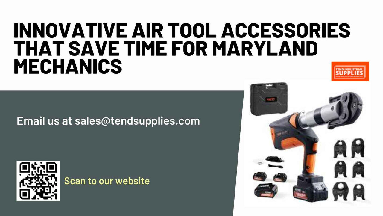 Innovative Air Tool Accessories That Save Time for Maryland Mechanics