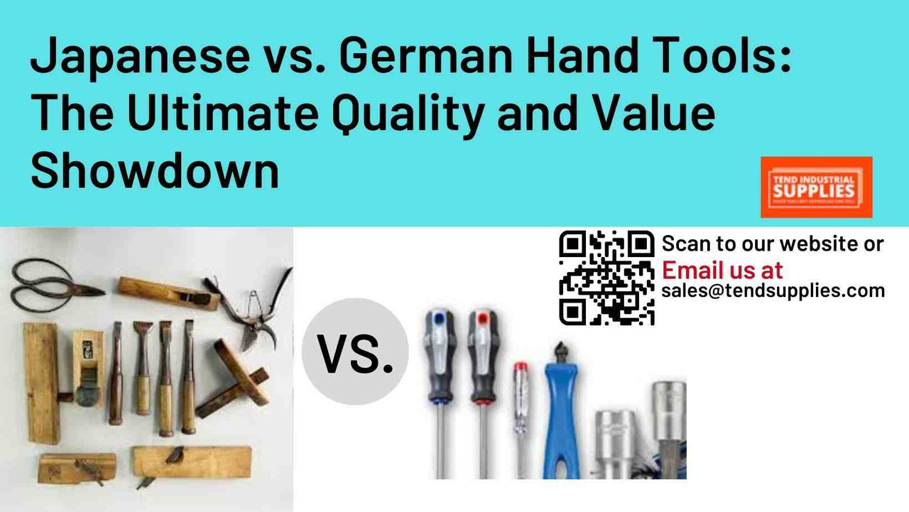 Japanese vs. German Hand Tools: The Ultimate Quality and Value Showdown