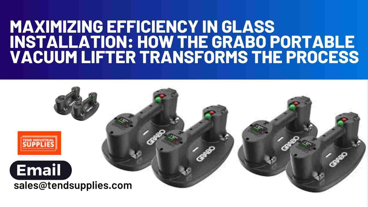  Maximizing Efficiency in Glass Installation: How the Grabo Portable Vacuum Lifter Transforms the Process