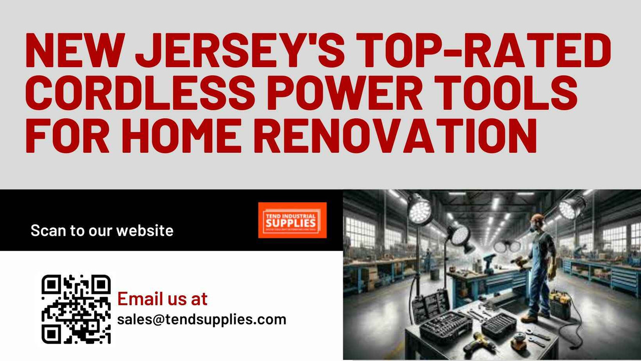 New Jersey's Top-Rated Cordless Power Tools for Home Renovation