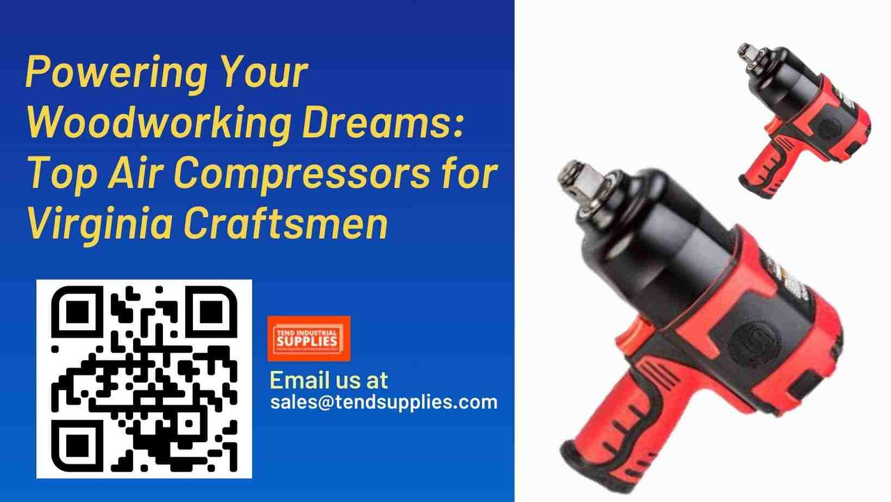 Powering Your Woodworking Dreams: Top Air Compressors for Virginia Craftsmen