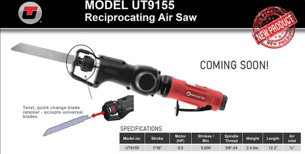 New Product Alert Reciprocating Air Saw MODEL UT9155 New Product Alert Reciprocating Air Saw MODEL UT9155