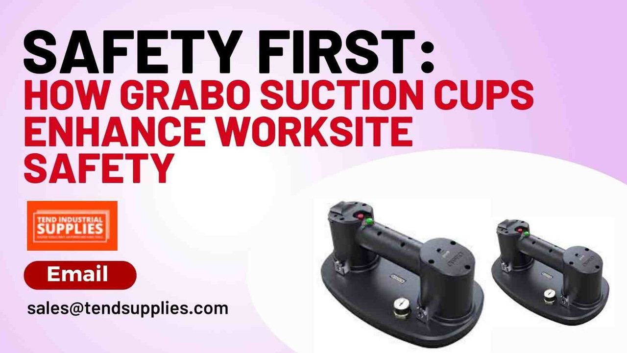 Safety First: How Grabo Suction Cups Enhance Worksite Safety