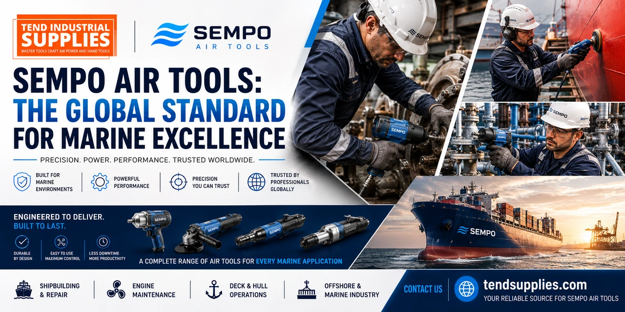 SEMPO AIR TOOLS: THE GLOBAL STANDARD FOR MARINE EXCELLENCE