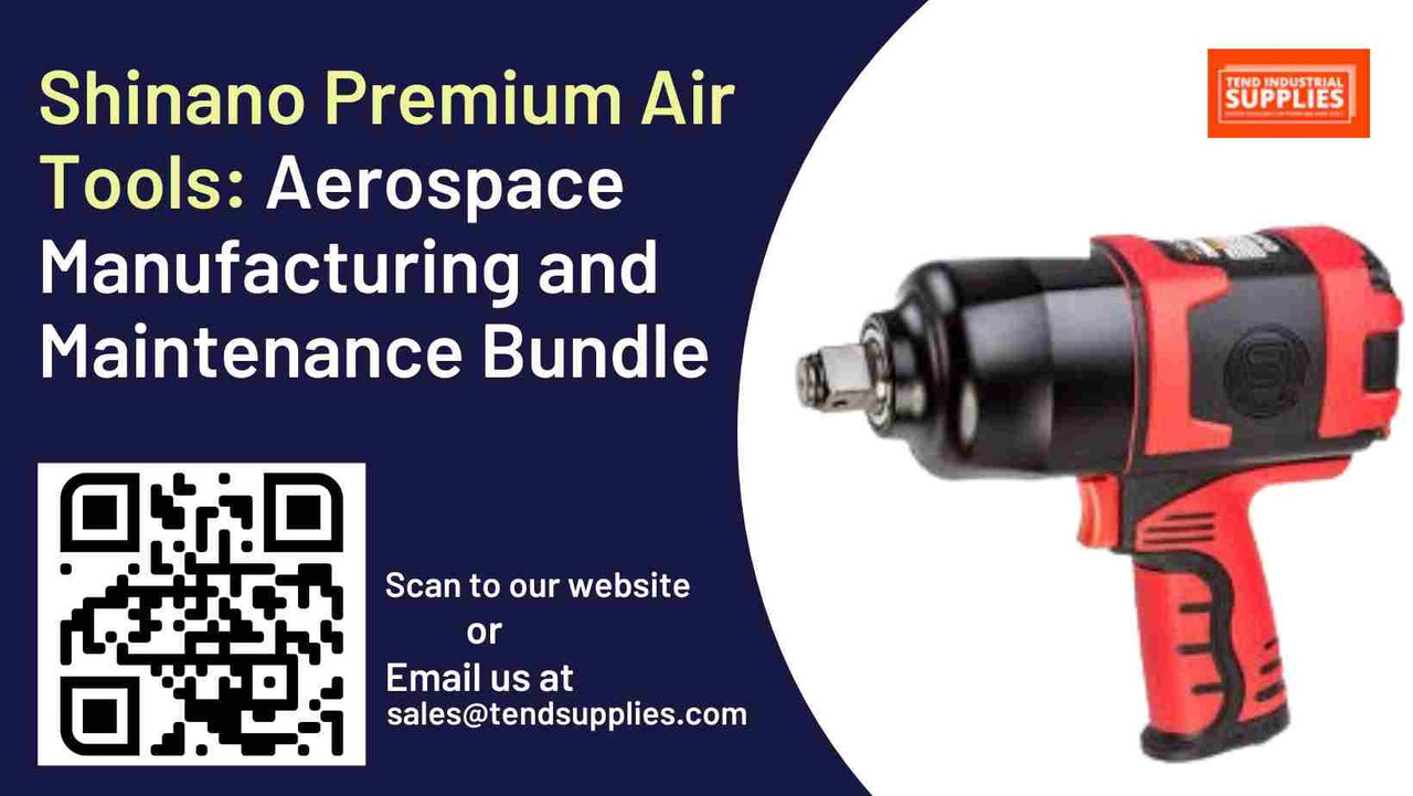 Shinano Premium Air Tools: Aerospace Manufacturing and Maintenance Bundle Shinano Premium Air Tools: Aerospace Manufacturing and Maintenance Bundle
