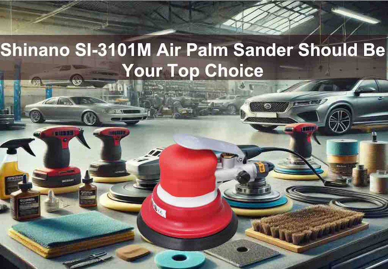 5 Reasons Why the Shinano SI-3101M Air Palm Sander Should Be Your Top Choice
