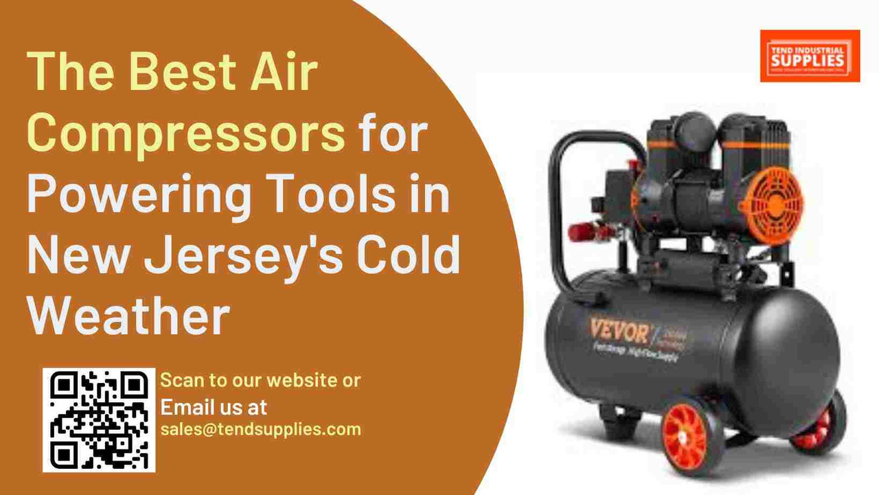 The Best Air Compressors for Powering Tools in New Jersey's Cold Weather