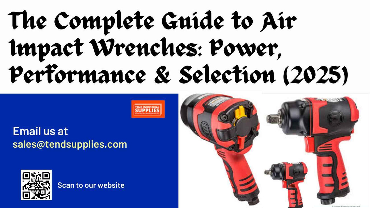 The Complete Guide to Air Impact Wrenches: Power, Performance & Selection (2025)