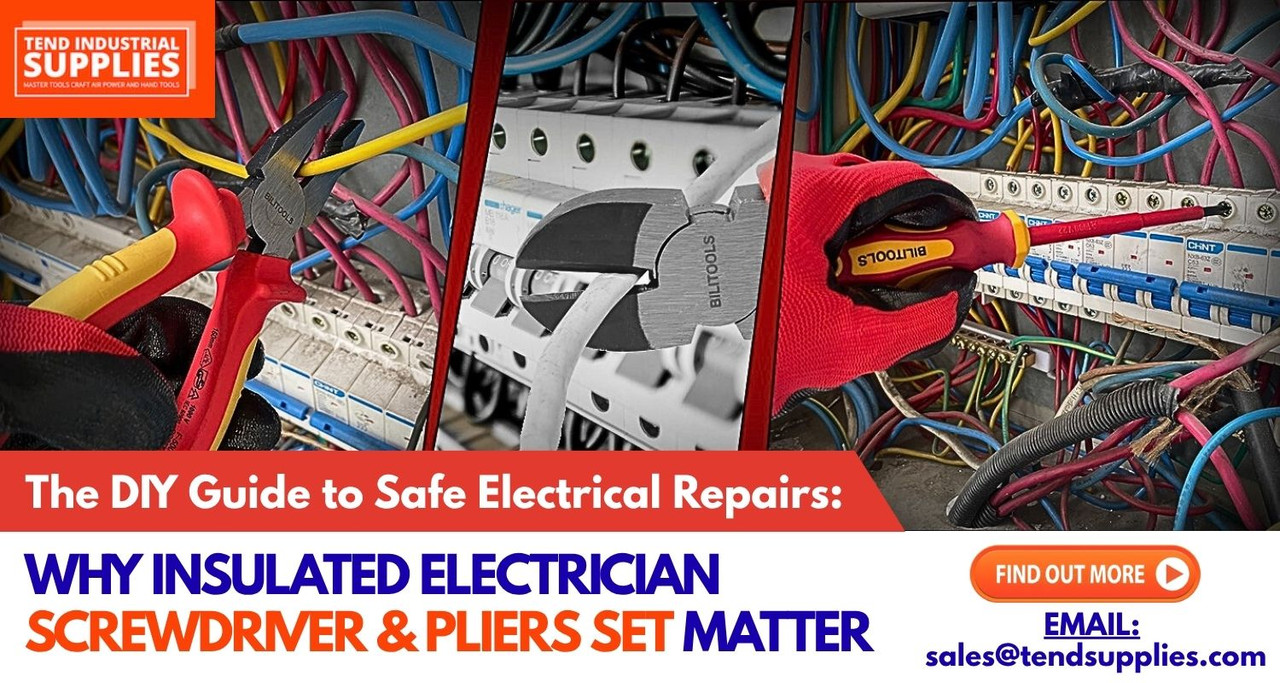 The DIY Guide to Safe Electrical Repairs: Why Insulated Electrician Screwdriver & Pliers Set Matter