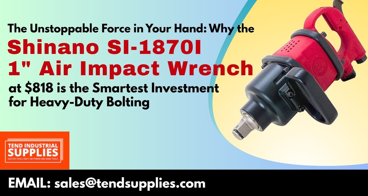 The Unstoppable Force in Your Hand: Why the Shinano SI-1870I 1" Air Impact Wrench at $818 is the Smartest Investment for Heavy-Duty Bolting