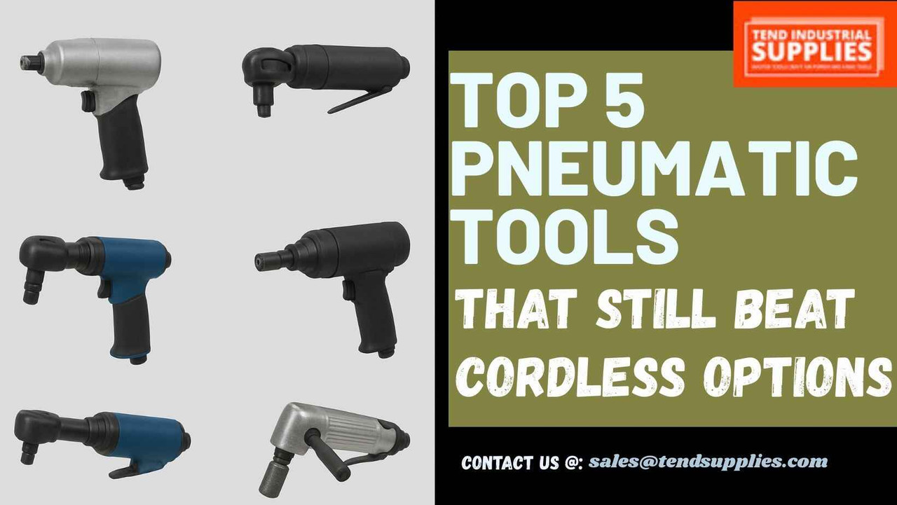 Top 5 Pneumatic Tools That Still Beat Cordless Options (2025 Edition)