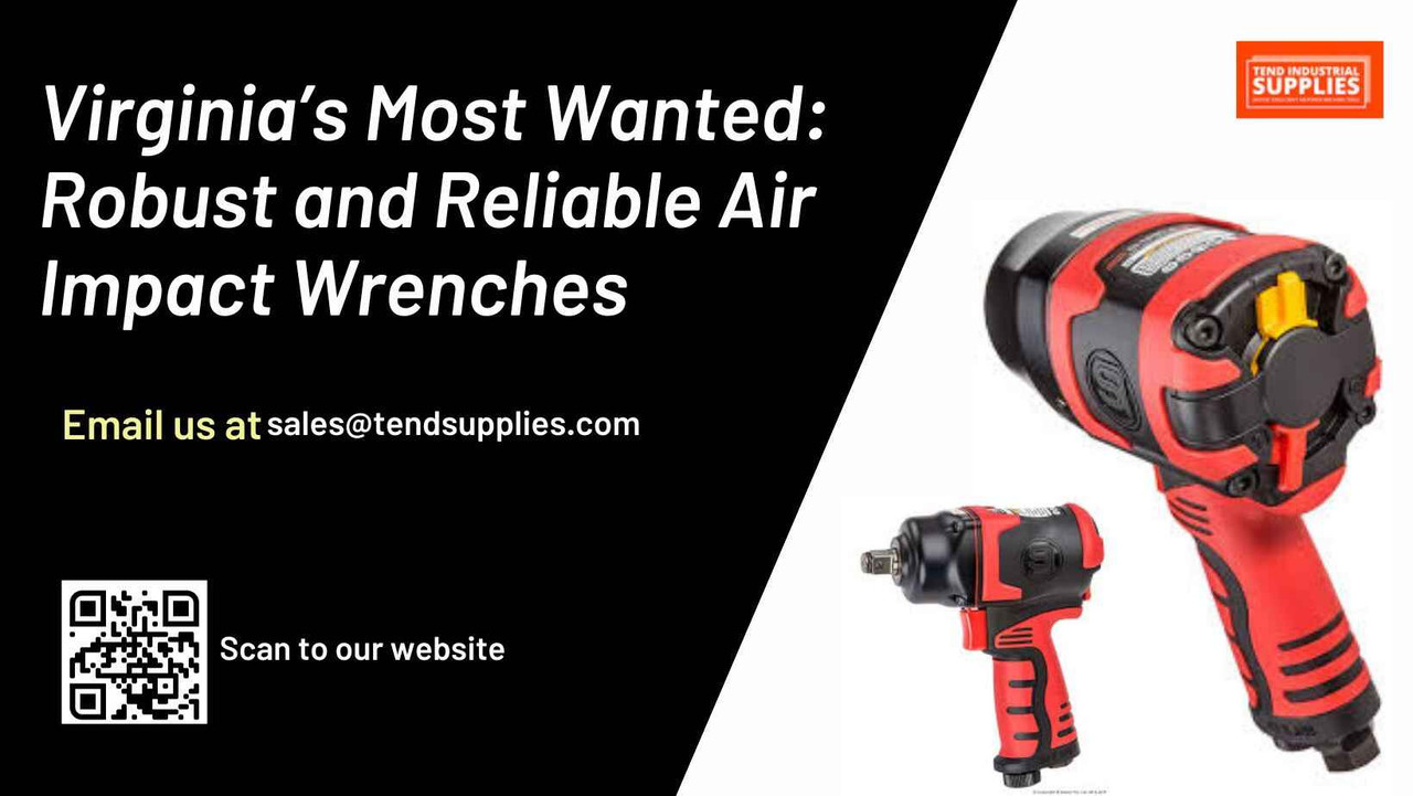 Virginia’s Most Wanted: Robust and Reliable Air Impact Wrenches