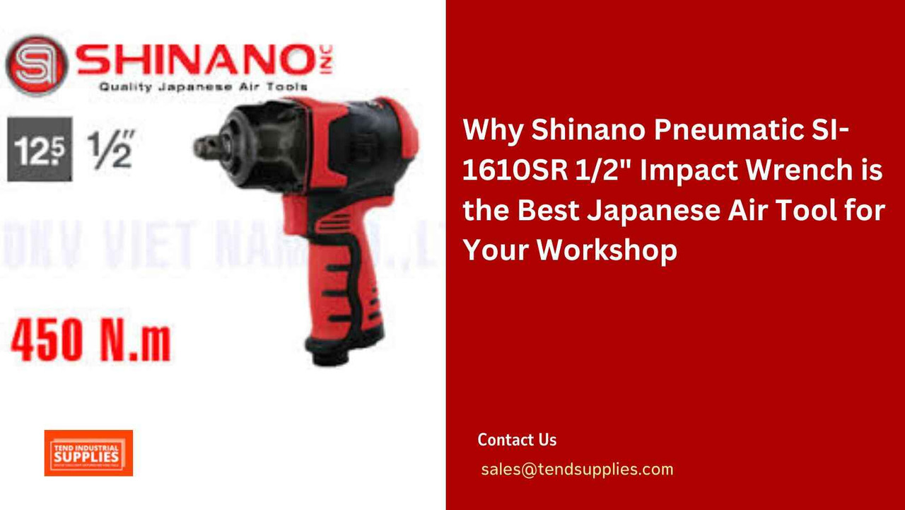 Why Shinano Pneumatic SI-1610SR 1/2" Impact Wrench is the Best Japanese Air Tool for Your Workshop