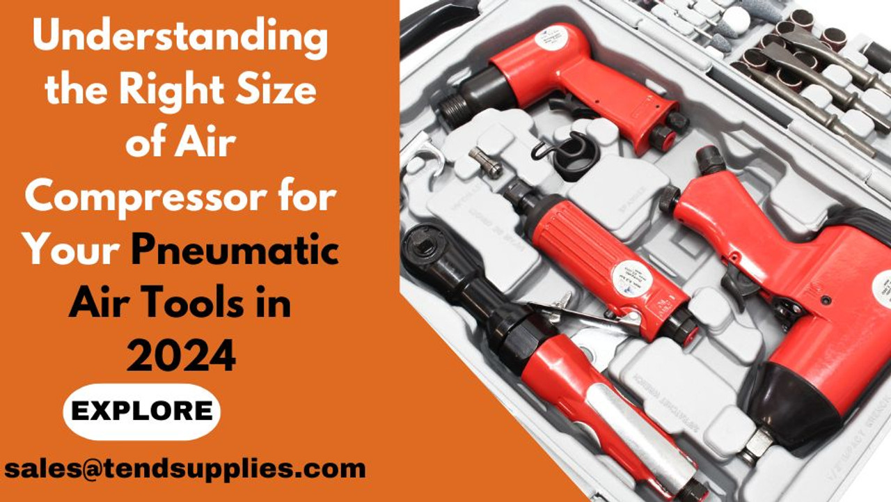 Understanding the Right Size of Air Compressor for Your Pneumatic Air Tools in 2024 Understanding the Right Size of Air Compressor for Your Pneumatic Air Tools in 2024