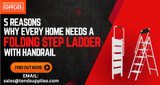 5 Reasons Why Every Home Needs a Folding Step Ladder with Handrails