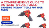 A Comprehensive Guide to Automotive Air Tools: Choosing the Right Tools for Your Needs