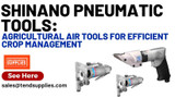 Shinano Pneumatic Tools: Agricultural Air Tools for Efficient Crop Management