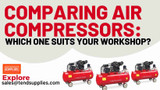 Comparing Air Compressors: Which One Suits Your Workshop?