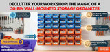Declutter Your Workshop: The Magic of a 30-Bin Wall-Mounted Storage Organizer