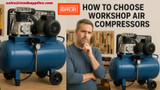 How to Choose Workshop Air Compressors by CFM: The Ultimate Guide (2025)