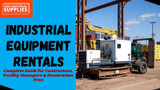Industrial Equipment Rentals: Complete 2025 Guide for Contractors, Facility Managers & Restoration Pros