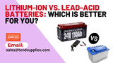 Lithium-Ion vs. Lead-Acid Batteries: Which Is Better for You?