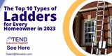 ​The Top 10 Types of Ladders for Every Homeowner in 2023