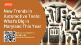 New Trends in Automotive Tools: What's Big in Maryland This Year