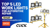 Top 5 LED Work Lights for Automotive Repair