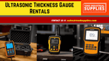 Ultrasonic Thickness Gauge Rentals: Best Tools for Tanks, Pipes & Structural Steel