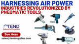  Harnessing Air Power: Industries Revolutionized by Pneumatic Tools