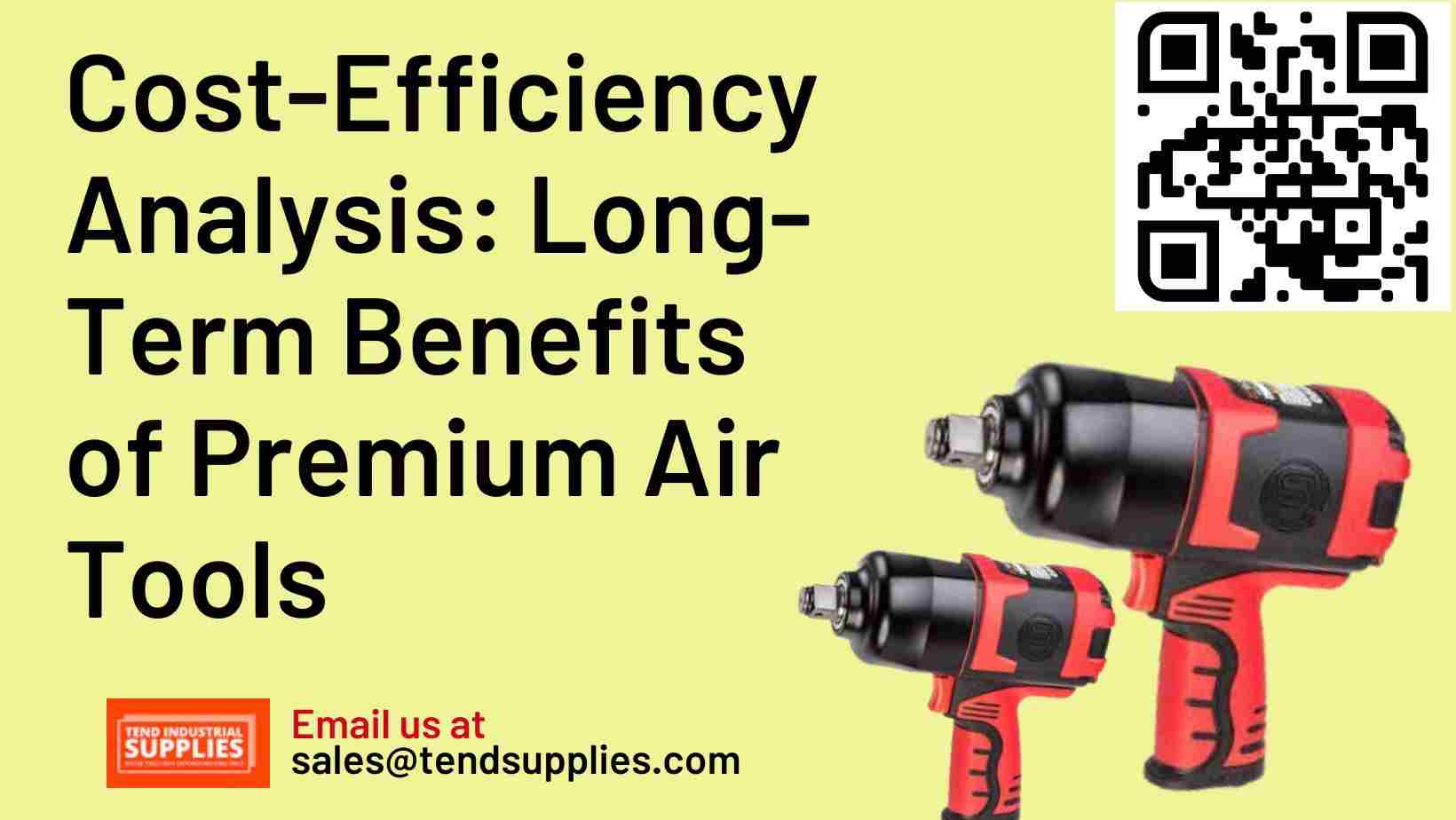 Cost-Efficiency Analysis: Long-Term Benefits of Premium Air Tools ...