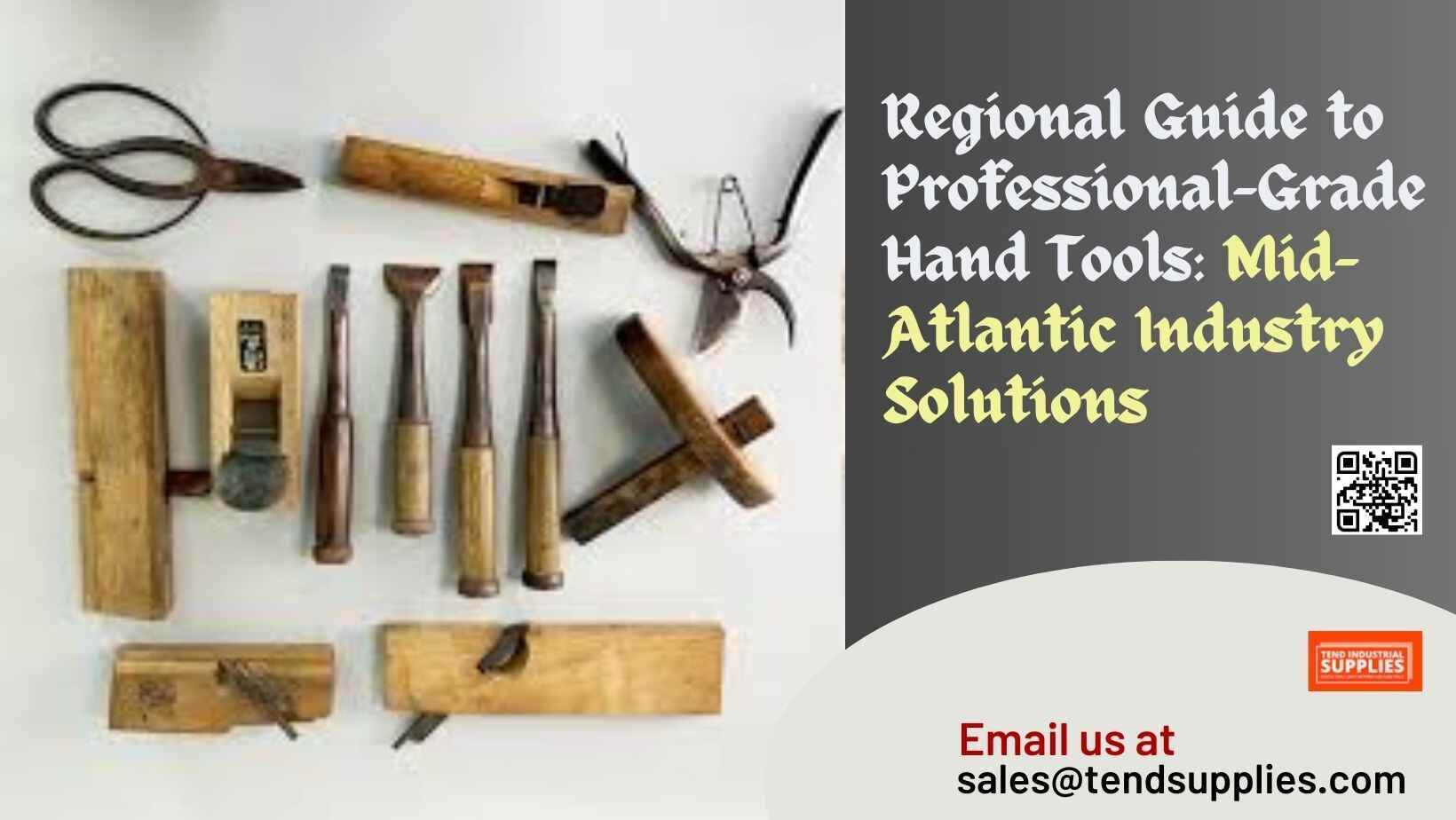 Regional Guide to Professional-Grade Hand Tools: Mid-Atlantic Industry ...