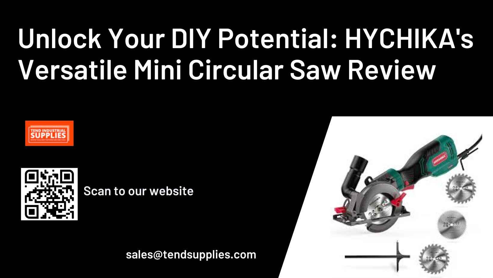 Unlock Your DIY Potential HYCHIKA s Versatile Mini Circular Saw Review Tend Industrial Supplies