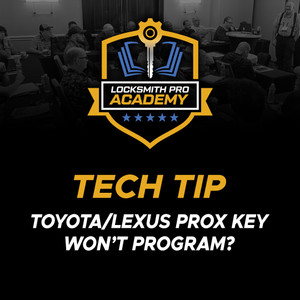 Tech Tip: Toyota / Lexus — Proximity Key Won’t Program? Here’s How to Troubleshoot It