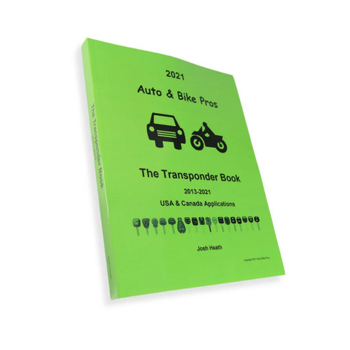Advanced Diagnostics 2021 Auto & Bike Pros The Transponder Book by Josh Heath Shop Automotive