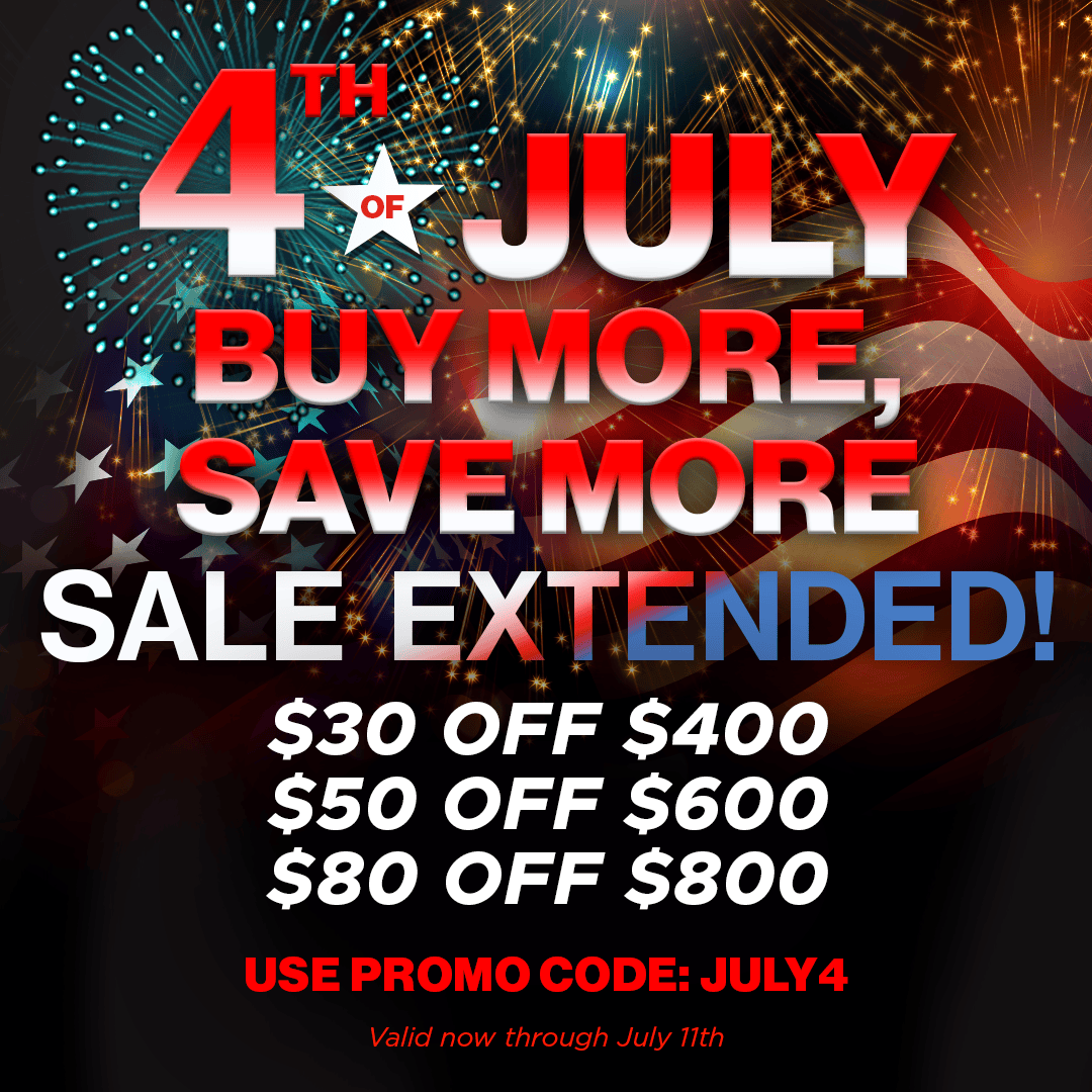 4th of July Buy More Save More Promotion