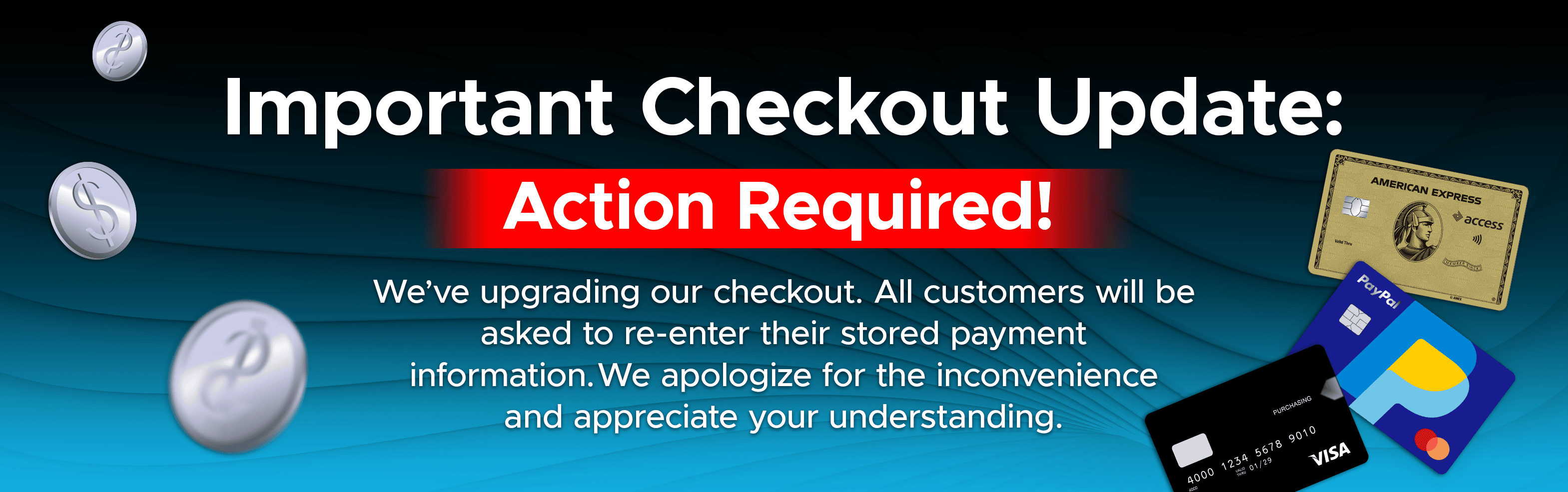 Important Checkout Update